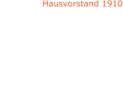 Hausvorstand 1910 - - Thurnher Gustav und Gattin Hmmerle Franz Martin Firma Scheuermaier Theodor - - - -