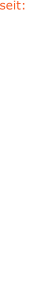 seit: 1755 1616 1716 1787 1698 1764 1773 1627 1530 1555 1894 1605 1433 1785 1699 1806 1541